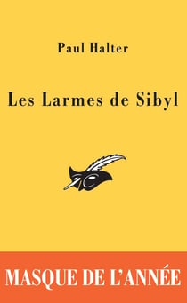 Les Larmes de Sibyl : Prix du Masque de l'année 2005