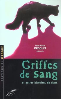 Griffes de sang et autres histoires de chats