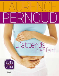 J'attends un enfant (édition 2013)
