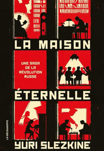 Revue du crieur : la maison éternelle - une saga familiale de la révolution russe