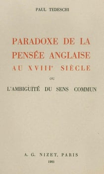Paradoxe de la pensée anglaise au XVIII° siècle : ou l'ambiguïté du sens commun