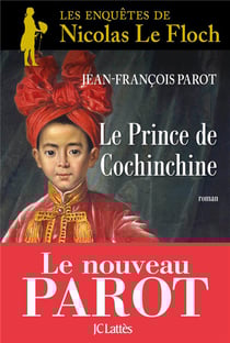 Les enquêtes de Nicolas Le Floch Tome 14 : le prince de Cochinchine