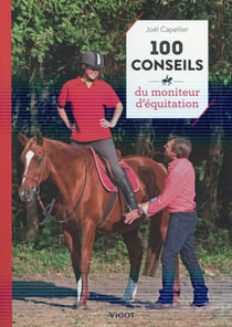 100 conseils du moniteur d'équitation