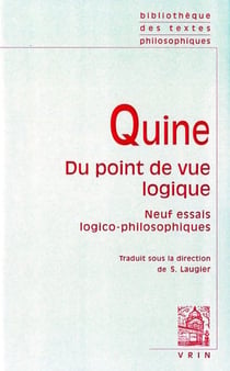 Quine - du point de vue logique - neuf essais logico-philosophiques