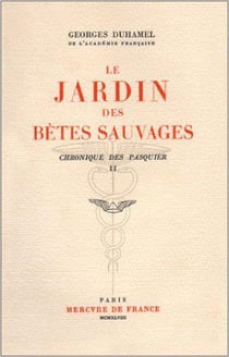 Chronique des pasquier - ii - le jardin des betes sauvages
