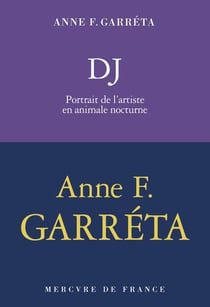 DJ : Portrait de l'artiste en animale nocturne