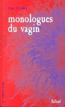 Les monologues du vagin