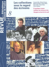 Revue de la Bibliothèque Nationale de France n.8 : les collections sous le regard des écrivains