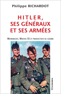 Hitler, ses généraux et ses armées