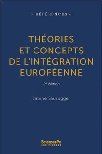 Théories et concepts de l'intégration européenne (2e édition)