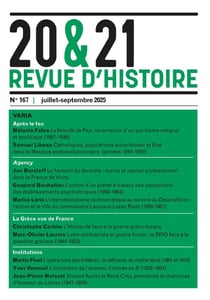 20 & 21. Revue d'histoire Tome 167