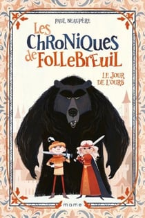 Les chroniques de FolleBreuil Tome 1 : le jour de l'ours
