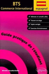 Espagnol - Guide pratique de l'étudiant au BTS Commerce International