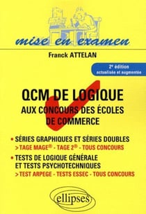 QCM de logique aux concours des écoles de commerce IAE master (2e édition)