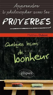 Philosopher avec les proverbes