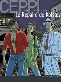 Stéphane Clément, chroniques d'un voyageur Tome 3 : le repaire de Kolstov