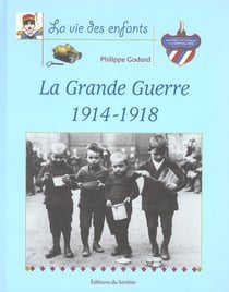 Grande guerre 1914-1918 (la)