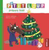 P'tit Loup prépare Noël