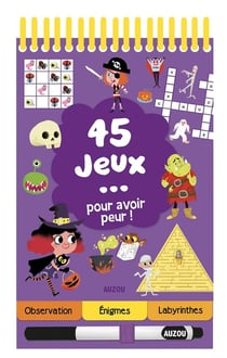 45 jeux : pour avoir peur !