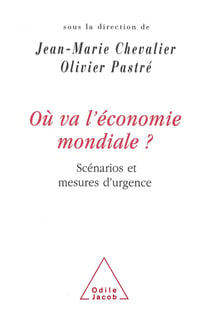 Où va l'économie mondiale : Scénarios et mesures d'urgence