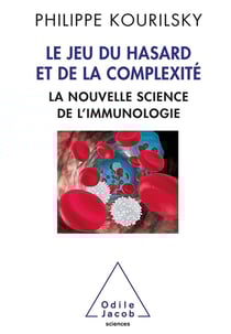 Les jeux du hasard et de la complexité - le grand livre de l'immunologie