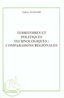 Territoires et politiques  technologiques : comparaiso