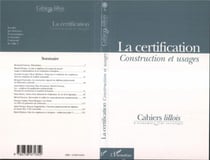 La certification -  construction et usages