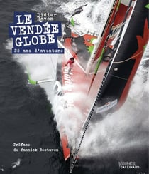 Le Vendée Globe : 35 ans d'aventure