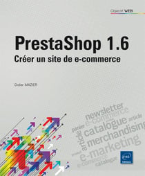 Prestashop 1.6 - créer un site de e-commerce