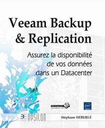 Veeam Backup & Replication - assurez la disponibilité de vos données dans un Datacenter