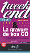 Gravure de vos cd (1 w-e)
