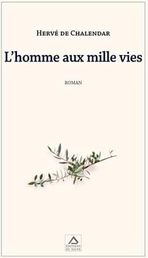 L'Homme Aux Mille Vies