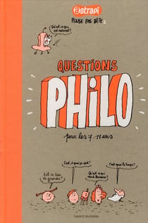 Pense pas bête Tome 2 : question philo pour les 7-11 ans