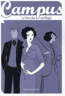 Campus Tome 13 : le livre des sortilèges
