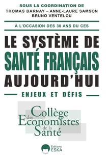 Le système de santé français aujourd'hui : enjeux et défis