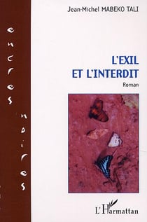 Exil et l'interdit (l')