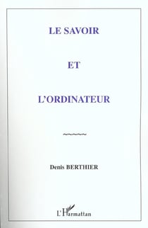 LE SAVOIR ET L'ORDINATEUR