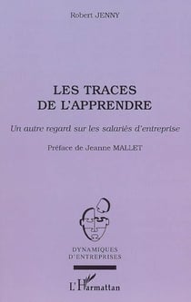 Les traces de l'apprendre : Un autre regard sur les salariés d'entreprise