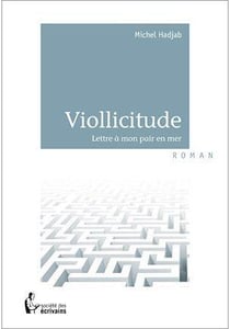 Viollicitude - lettre à mon pair en mer