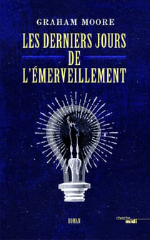 Les derniers jours de l'émerveillement