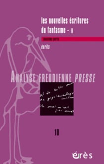 Analyse freudienne Tome 10