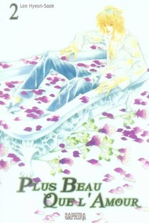 Plus beau que l'amour t.2