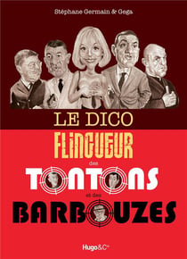 Le dico flingueur des tontons et des barbouzes