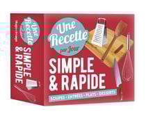 Une recette simple & rapide par jour (édition 2018)