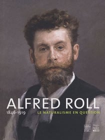 Alfred roll 1846-1919 - le naturalisme en question