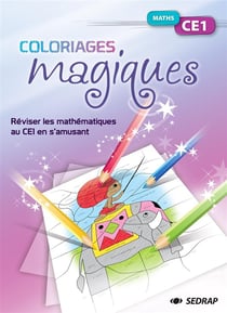 COLORIAGES MAGIQUES MATHS - MATHEMATIQUES CE1 (FICHIER)