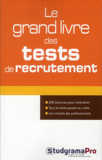 Le grand livre des tests de recrutement