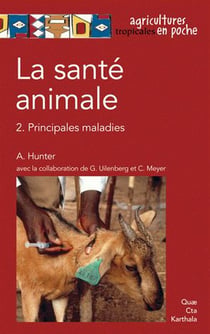La santé animale Tome 2 - principales maladies
