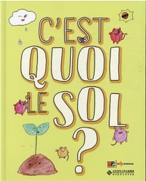 C'est quoi le sol ?