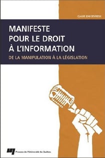 Manifeste pour le droit à l'information - de la manipulation à la législation